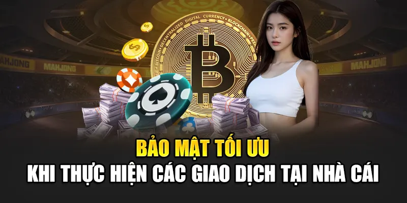 bao-mat-toi-uu-khi-thuc-hien-cac-giao-dich-tai-nha-cai