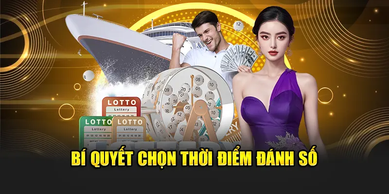 Bí quyết chọn thời điểm đánh số