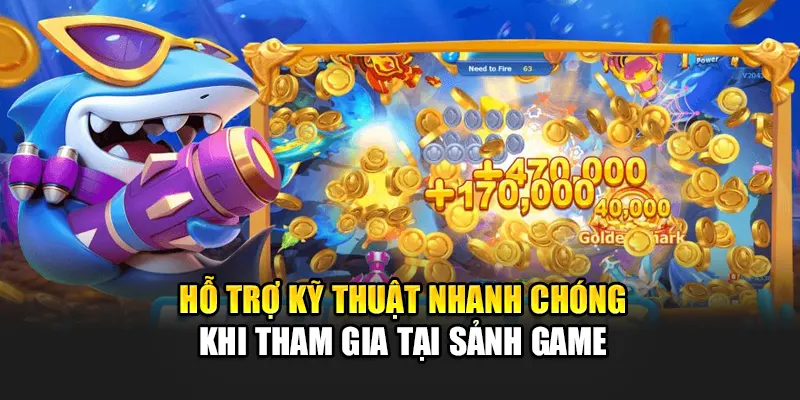 ho-tro-ky-thuat-nhanh-chong-khi-tham-gia-tai-sanh-game