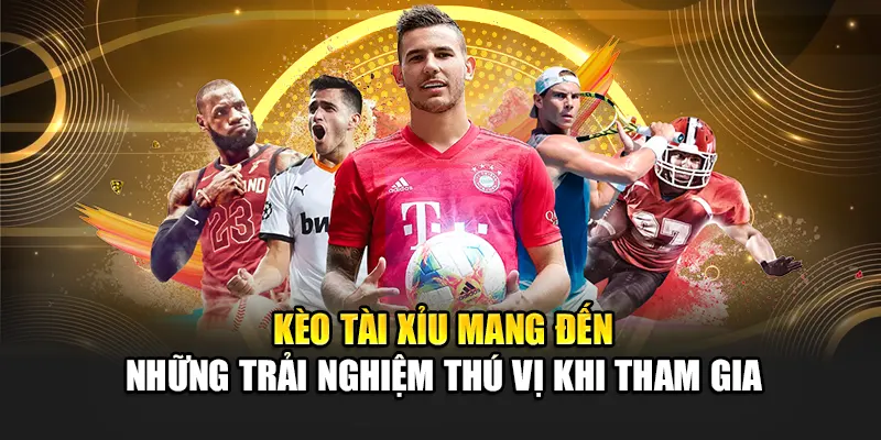 keo-tai-xiu-mang-den-nhung-trai-nghiem-thu-vi-khi-tham-gia