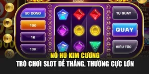 Nổ Hũ Kim Cương – Trò Chơi Slot Dễ Thắng, Thưởng Cực Lớn