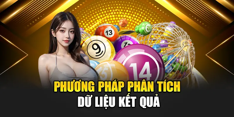 Phương pháp phân tích dữ liệu kết quả