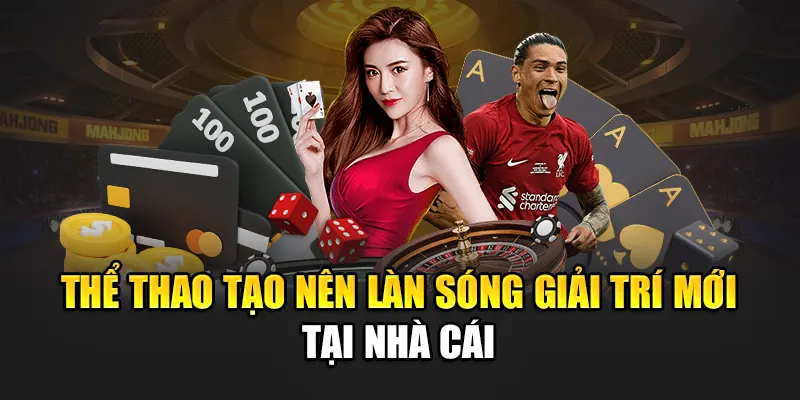 Thể thao tạo nên làn sóng giải trí mới tại X88